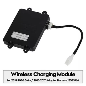 Wireless Charging Module for 2018-2020 GM w/ 2015-17 Adapter Harness 13521066 FA - Picture 1 of 13