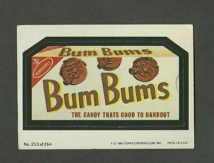 1980 TOPPS WACKY PACKAGES BUM BUMS #213 OF 264