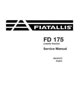 Service Repair Manual For Fiat Allis FD175 Crawler Tractor. - Picture 1 of 1