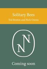 Collins New Naturalist Library - Solitary Bees By Ted Benton & Nick Owens