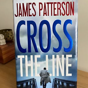 Cross the Line by James Patterson (2016, Hardcover) - Picture 1 of 11