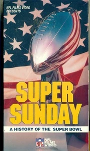 VIDEO - VHS - NFL-FOOTBALL-SUPER SUNDAY-A HISTORY OF THE SUPER BOWL-1987-SPORTS - Picture 1 of 2