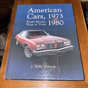 American Cars, 1973-1980 by J Kelly Flory (2012, Hardcover) Every Model By Year - Picture 1 of 3