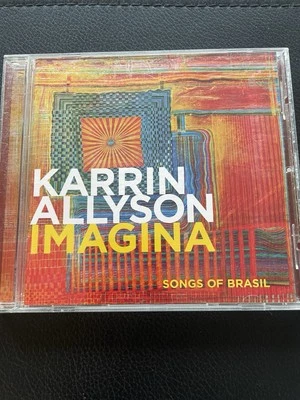 KARRIN  ALLYSON    -   Imagina ,  Songs Of Brasil ,  CD  2008 ,    Jazz , Latin, - Bild 1 von 4
