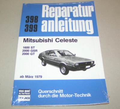 Manual De Reparación Mitsubishi Celeste 1600 ST, 2000 GSR, 2000 GT - Desde 1979 - Imagen 1 de 2