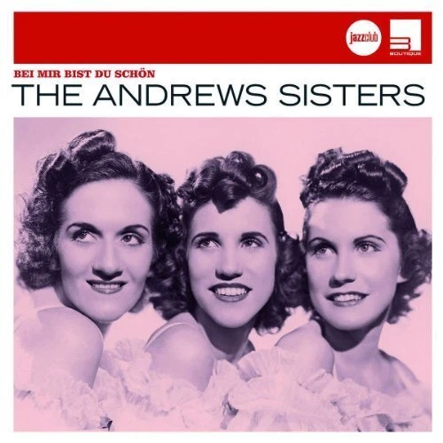 Andrews Sisters [ CD ] Bei mir bist du schön (compilation, 18 tracks, 2007) - Bild 1 von 1
