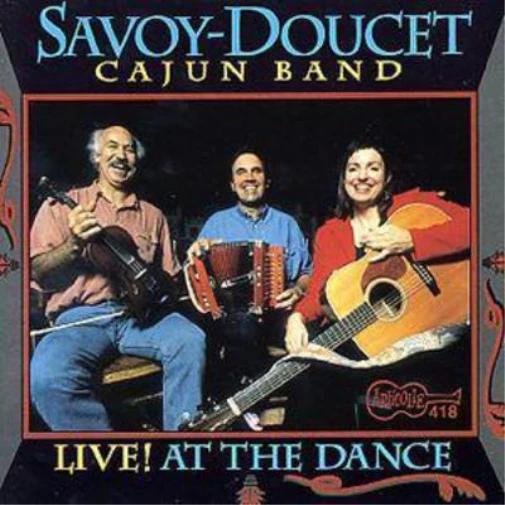 The Savoy-Doucet Cajun Band Live!: At The Dance (CD) Album - Bild 1 von 1