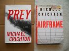 Lot Of 2 Michael Crichton Hardcovers: Airframe + Prey