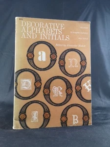 Decorative Alphabets and Initials: 123 plates, 91 complete alphabets, 3924 initi - Bild 1 von 3