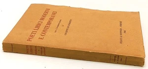 LN- POETI LIRICI MODERNI E CONTEMPORANEI- DE ROBERTIS- LE MONNIER- 1945-B-YFS405 - Foto 1 di 1