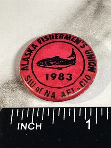 1983 Alaska Fishermans Union SIU Pinback Button HS29c - Picture 1 of 2