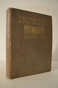 Rhinegold & the Valkyrie Richard Wagner Arthur Rackham 1st Ed 4th Print HC - Picture 1 of 5