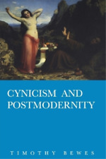 Timothy Bewes Cynicism and Postmodernity (Paperback) (UK IMPORT)