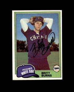 Britt Burns Hand Signed 1981 Topps Chicago White Sox Autograph
