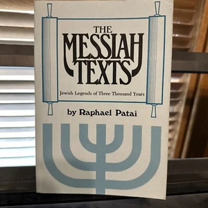 The Messiah Texts by Raphael Patai - Picture 1 of 5