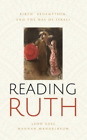 Hannah Mandelbaum Leon Kass Reading Ruth (Paperback)