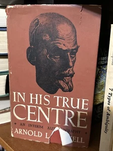 In seiner wahren Mitte Eine Zwischenautobiographie von Arnold L Haskell 1. Sehr guter Erhaltungszustand 1951 - Bild 1 von 7