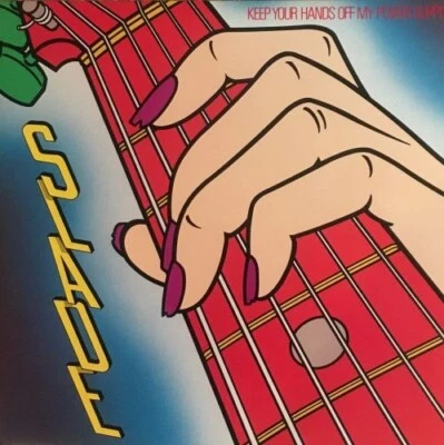 Slade - Keep Your Hands Off My Power Supply (LP, 1984 CBS, Canada, FZ 39336, NM) - Image 1 of 2