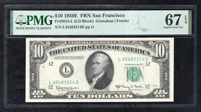 FR. 2015-L 1950-E $10 FEDERAL RESERVE NOTE SAN FRANCISCO, CA PMG GEM UNC-67EPQ. - Image 1 of 2