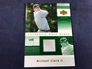 S3-6 GOLF CARD - MICHAEL CLARK III - GOLF GLOVE SWATCH - 2002 MAZZO SUPERIORE - MC-G - Foto 1 di 2