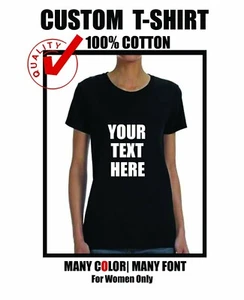 Custom T-Shirt Personalized tee for Women Create Your Own T-Shirt Add Your Text - Picture 1 of 10