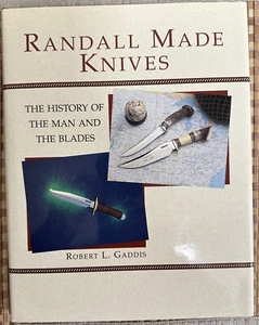 Randall Made Knives (The Bible for RMK Knives) by Robert L. Gaddis "Nice" - Picture 1 of 5