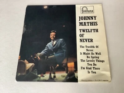 Johnny Mathis: The Twelfth of Never (EP Fontana: TFE 17056) Released 1958 - Image 1 of 4