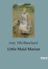 Livre de poche Little Maid Marian par Amy Ella Blanchard