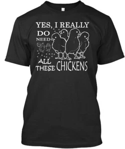 Need All These Chickens T-Shirt Made in the USA Size S to 5XL - Foto 1 di 1