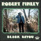 Robert Finley Black Bayou (Vinyl Lp 12") Black [New]