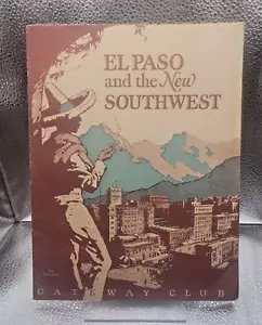 EL PASO AND THE NEW SOUTHWEST – PROMOTIONAL BOOKLET - 1923 - Imagen 1 de 7