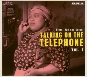 TALKING ON THE TELEPHONE VOL 1: BLUES RNB & GOSPEL *Sealed* CD EU Import - Picture 1 of 2