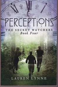 . Perceptions, The Secret Watchers, Book 4, by Lauren Lynne (Klever) - Picture 1 of 2