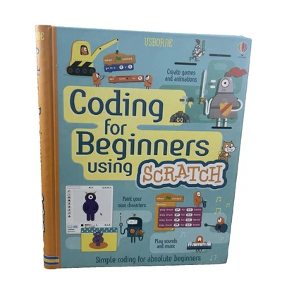 Coding For Beginners Using Scratch by Dickins, Melmoth, Stowell HC/2015 - Image 1 of 4