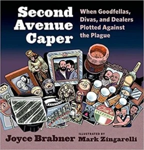 Second Avenue Caper:When Goodfellas, Divas, and Dealers Plotted Against the Pla. - Picture 1 of 1