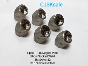 6 pcs. 1" 45 Degree Pipe Elbow Socked Weld 316 Stainless Steel 3M SA/A182 (NEW). - Picture 1 of 12