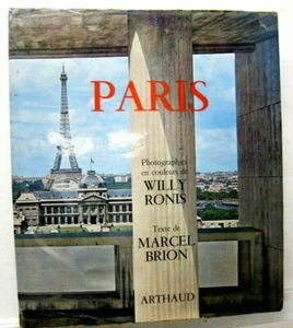 Paris, Photos by Willy Ronis, Text by Marcel Brion, 1962, Arthaud - French Lang. - Imagen 1 de 12