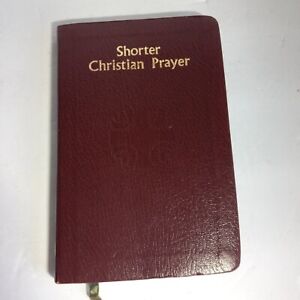 SHORTER CHRISTIAN PRAYER, Liturgy of the Hours, Catholic Book Pub 1988