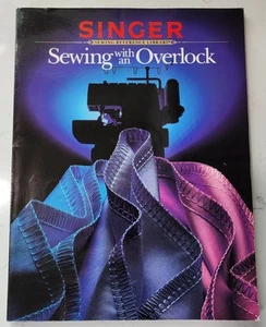 Singer Sewing Machine Reference Book - Sewing with an Overlook Book - Picture 1 of 7