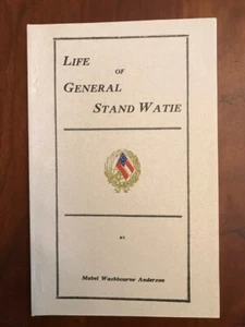 Life of General Stand Watie, Indian Native American, Confederate Civil War, CSA - Picture 1 of 1