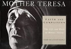 Foi Et Compassion: The Life Et Travail De Mère Teresa Livre
