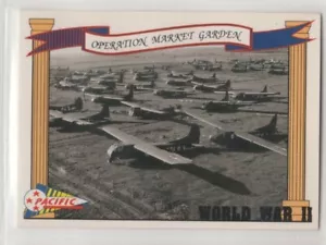Pacific Trading Cards- World War II The Story of... Operation Market Garden #65 - Picture 1 of 2