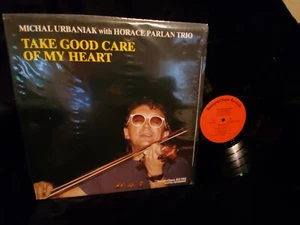 Michael Urbaniak Horace Parlan Trio Take Good Care Of My Heart LP MINT - Imagen 1 de 3