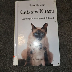 PowerPhonics Cats And Kittens: Learning The Hard C And K Sound HC Ex-Library Acc - Imagen 1 de 4