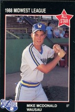 1988 Grand Slam Card Wausau Timbers MIKE MCDONALD RC MARINERS WAUKEGAN IL
