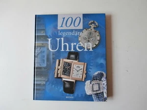 100 LEGENDÄRE UHREN / Grossband - Bild 1 von 1