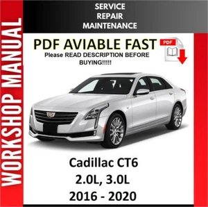 CADILLAC CT6 2016 2017 2018 2019 2020 SERVICE REPAIR WORKSHOP MANUAL - Picture 1 of 1