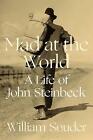 Mad at the World, William Souder, FIRST EDITION + Postcard of John Stienbeck,NEW