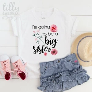 I'm Going To Be A Big Sister T-Shirt, Pregnancy Announcement T-Shirt, Big Sister - Picture 1 of 4