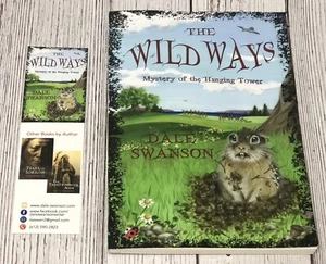 Wild Ways: Mystery of the Hanging Tower by Dale A Swanson : Like New Signed - Bild 1 von 6